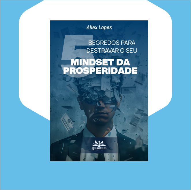 Mindset da Prosperidade — Allex Lopes